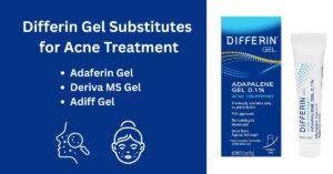 An informative image listing alternative gels for acne treatment, including Adaferin Gel, Deriva MS Gel, and Adiff Gel, alongside an image of Differin Gel packaging and illustrations of a face and skin treatment.